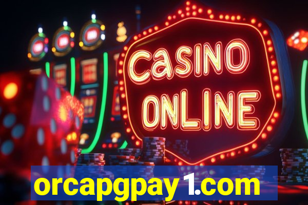 orcapgpay1.com