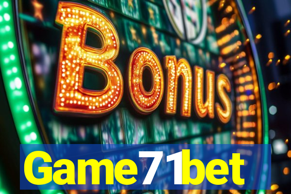 Game71bet
