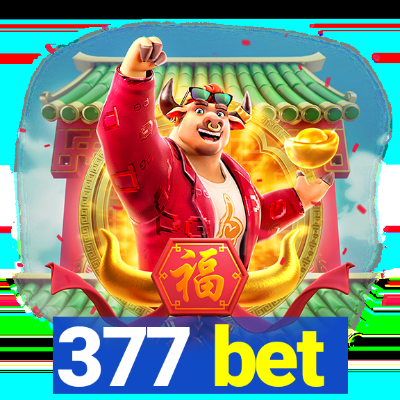 377 bet