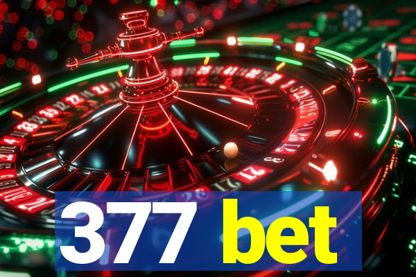 377 bet