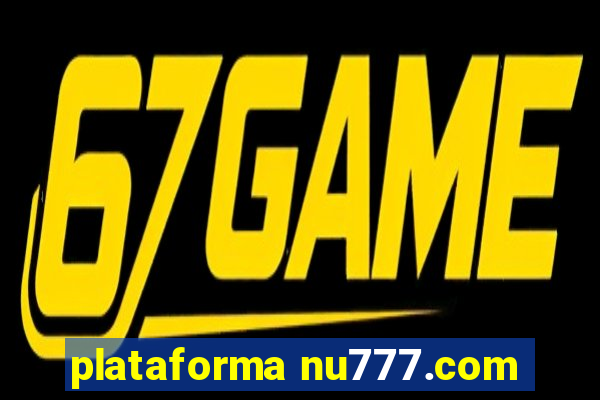plataforma nu777.com