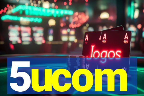 5ucom