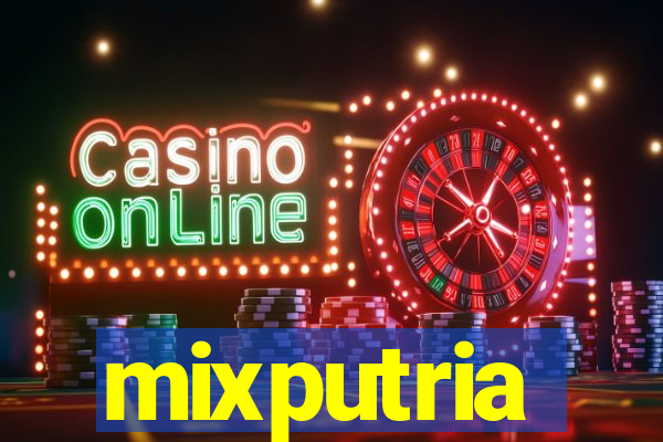 mixputria