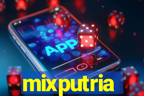 mixputria