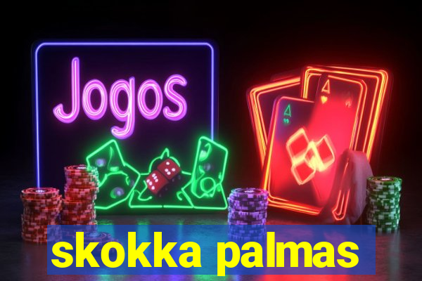 skokka palmas
