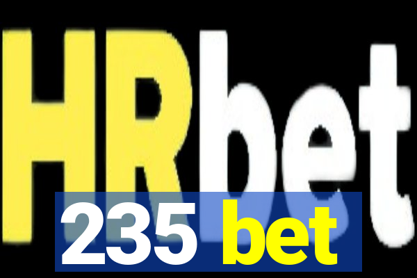 235 bet