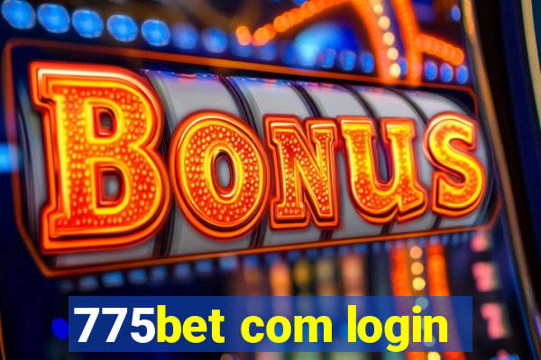 775bet com login