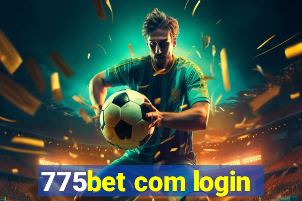 775bet com login