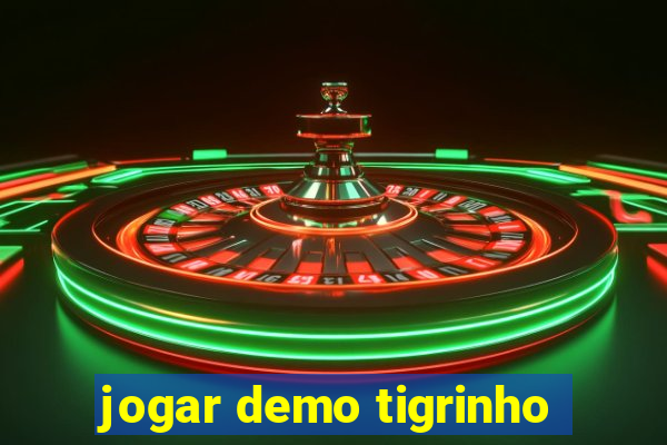 jogar demo tigrinho