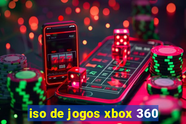 iso de jogos xbox 360