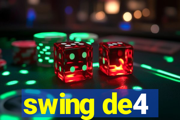 swing de4
