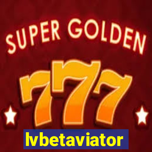 lvbetaviator