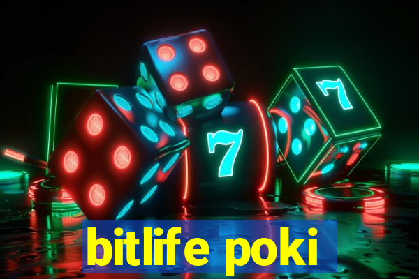 bitlife poki