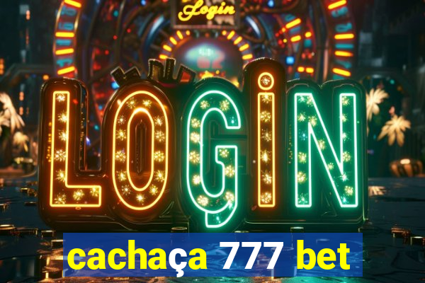 cachaça 777 bet