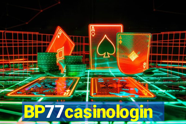 BP77casinologin