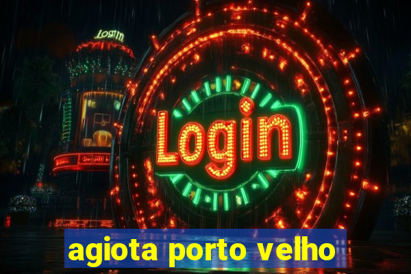 agiota porto velho