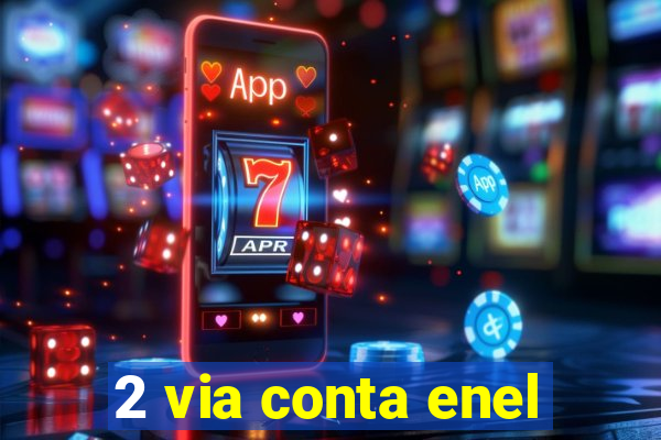 2 via conta enel