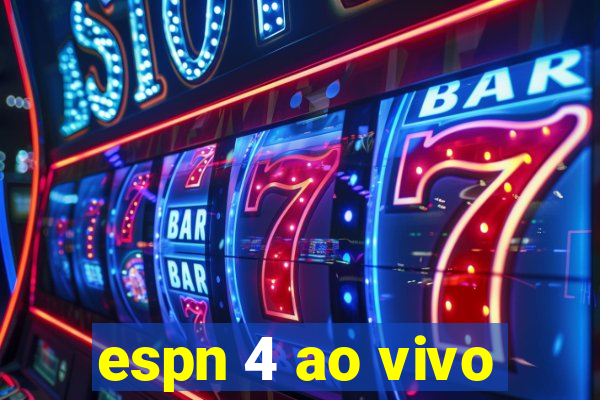 espn 4 ao vivo