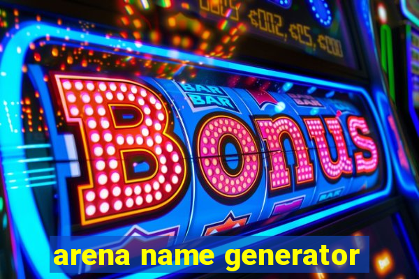 arena name generator