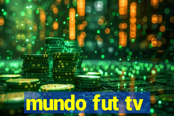 mundo fut tv
