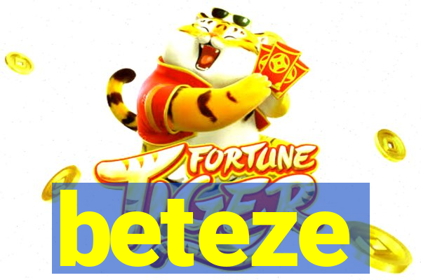 beteze