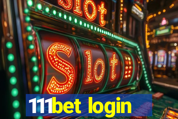 111bet login
