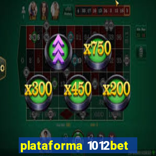 plataforma 1012bet
