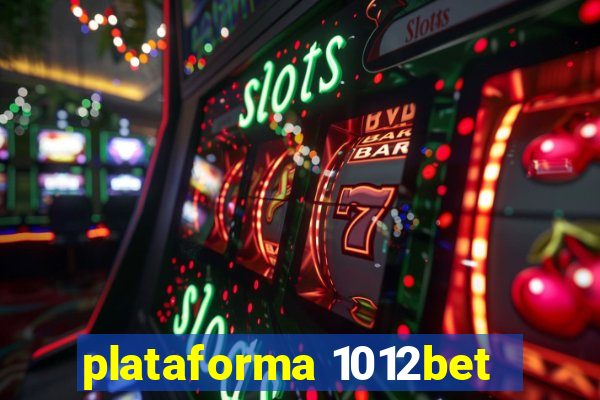 plataforma 1012bet
