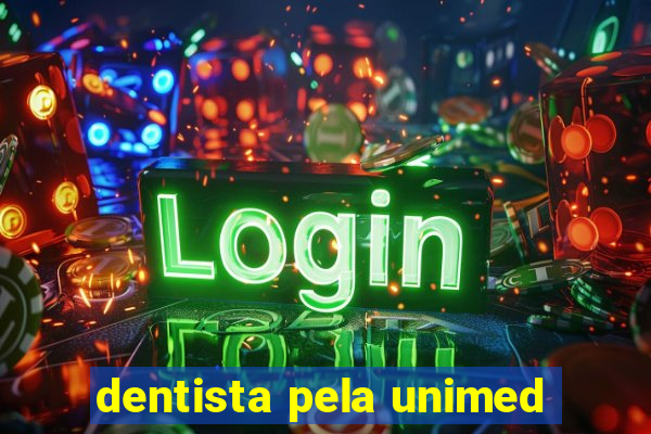dentista pela unimed