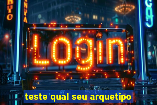 teste qual seu arquetipo