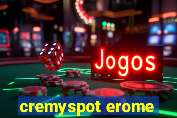 cremyspot erome