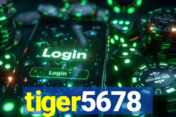 tiger5678
