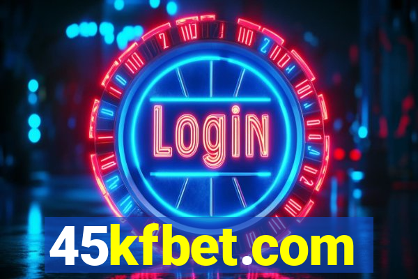 45kfbet.com