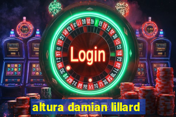 altura damian lillard