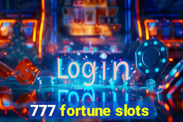 777 fortune slots