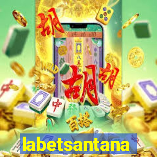 labetsantana