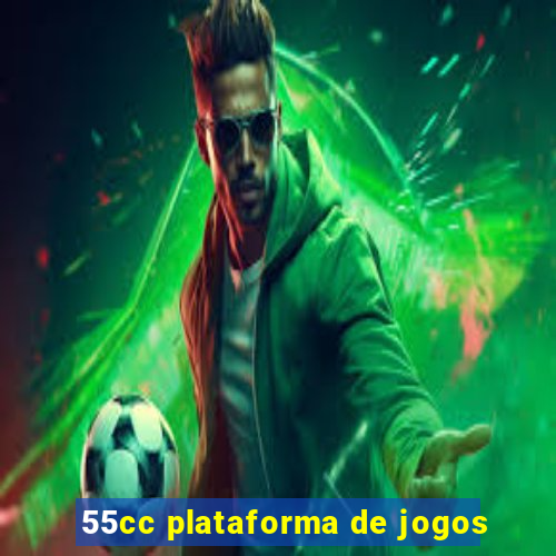 55cc plataforma de jogos