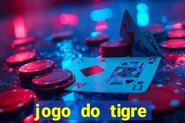 jogo do tigre minimo 5 reais