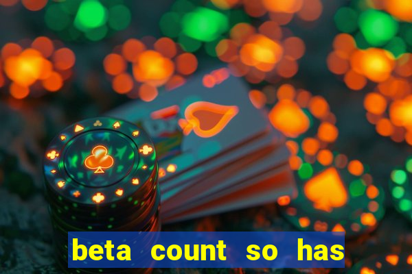 beta count so has changed pt br