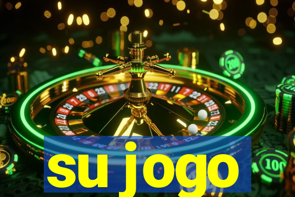 su jogo