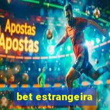 bet estrangeira