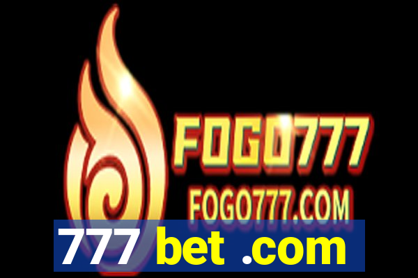 777 bet .com