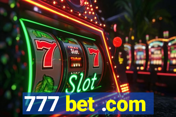 777 bet .com