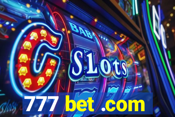 777 bet .com