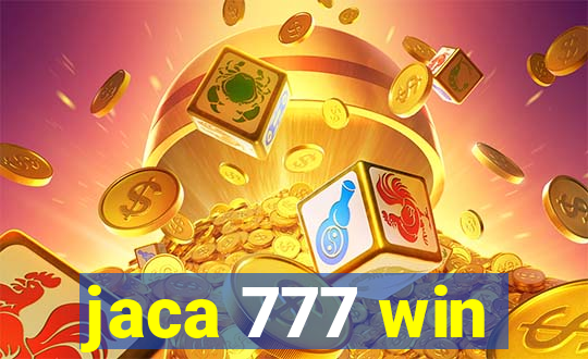jaca 777 win