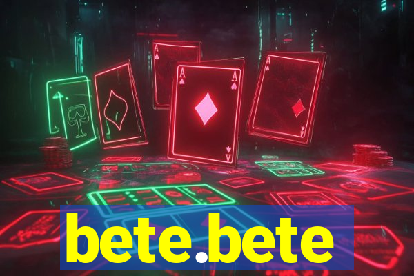 bete.bete