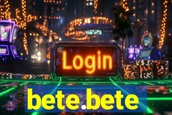 bete.bete