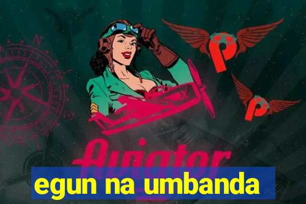 egun na umbanda