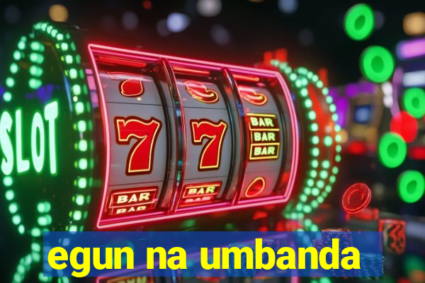 egun na umbanda