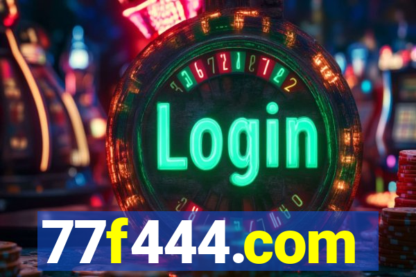 77f444.com